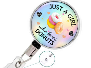 Just A Girl Who Loves Donuts Badge Reel - Badr424 B, Front View To Show The Design Details. Created By Terlis Designs.