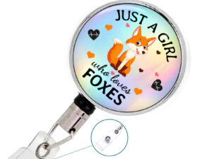 Just A Girl Who Loves Foxes Retractable Badge Reel - Badr420 E, Front View To Show The Design Details. Created By Terlis Designs.
